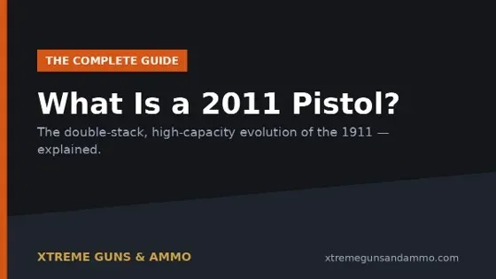 What Is a 2011 Pistol? The Complete Guide