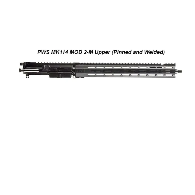 PWS MK114 MOD 2-M Upper (Pinned and Welded) - Thumbnail 1