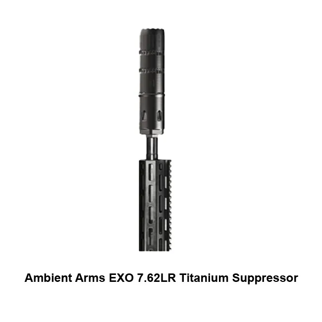 Ambient Arms EXO 7.62LR Titanium Suppressor - Thumbnail 4