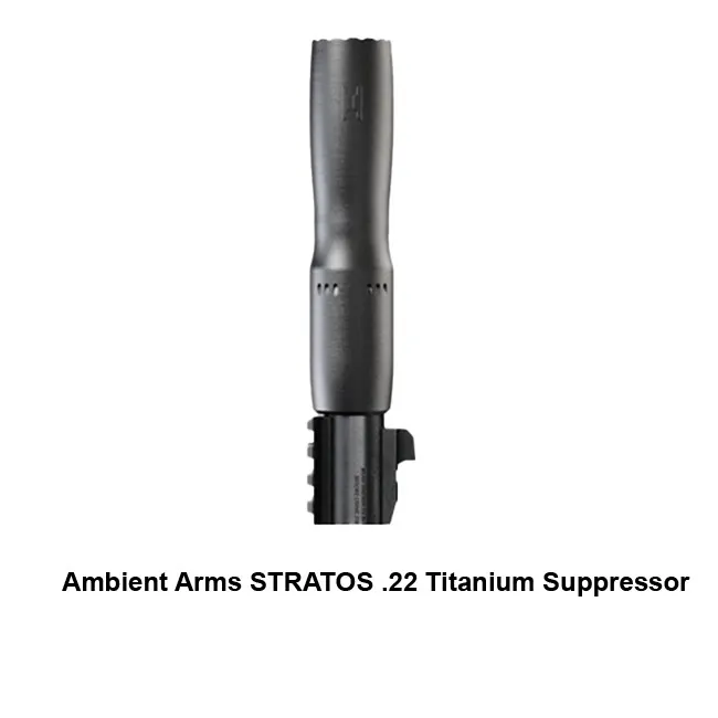 Ambient Arms STRATOS .22 Titanium Suppressor - Thumbnail 3