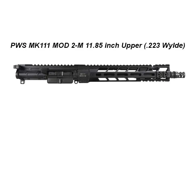 PWS MK111 MOD 2-M 11.85 inch Upper - Image 1