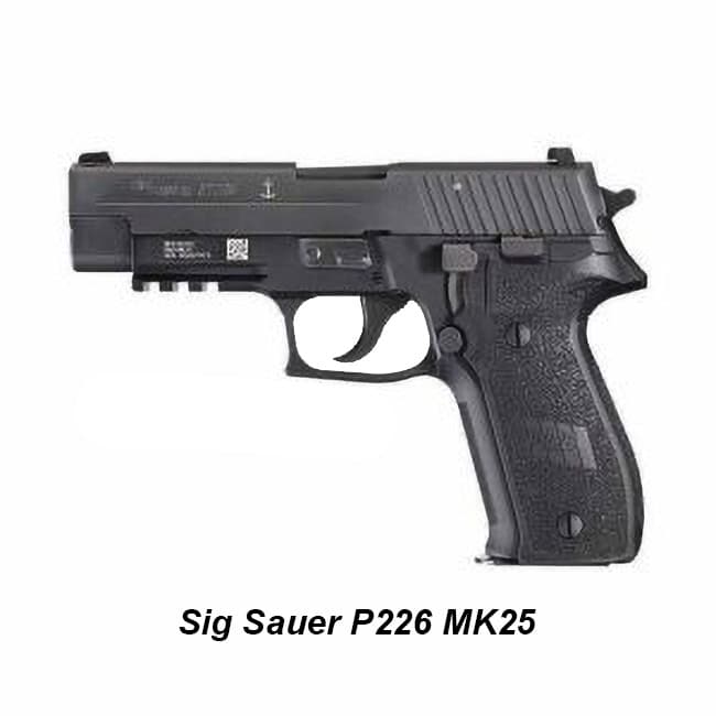 Sig Sauer P226 MK25 - Image 1