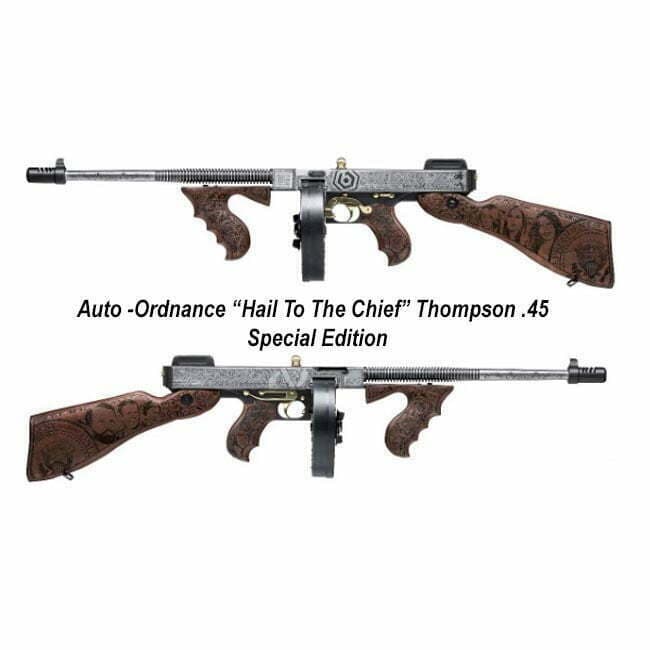 Auto-Ordnance "Hail To The Chief" Limited Edition Thompson - Thumbnail 1