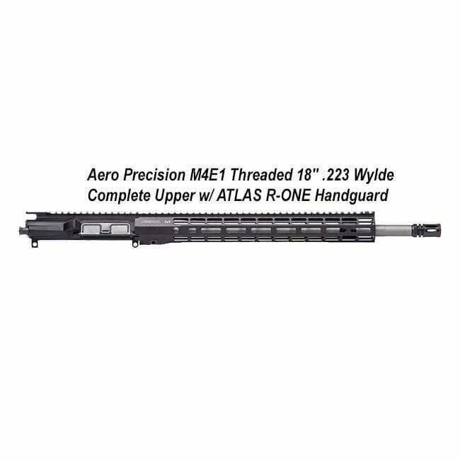 AERO Precision M4E1 Threaded 18" .223 Wylde Complete Upper w/ ATLAS R-ONE Handguard - Thumbnail 1