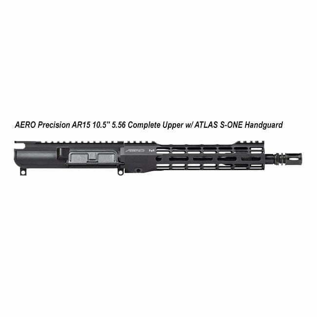 AERO Precision AR15 10.5" 5.56 Complete Upper w/ ATLAS S-ONE Handguard - Thumbnail 1