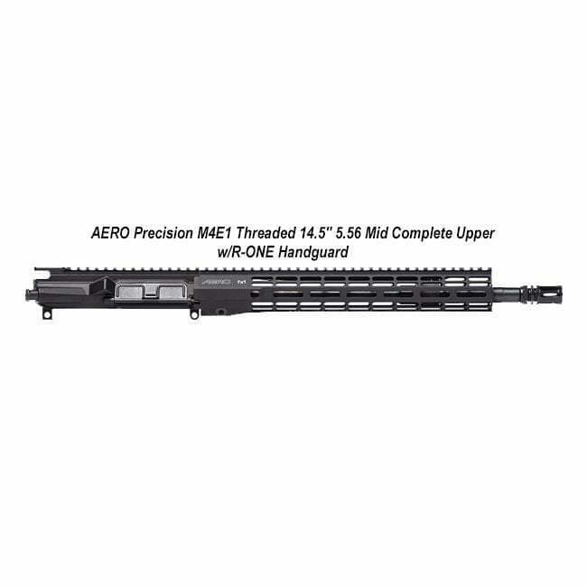AERO Precision M4E1 Threaded 14.5" 5.56 Mid Complete Upper w/R-ONE Handguard - Thumbnail 1