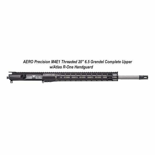 AERO Precision M4E1 Threaded 20" 6.5 Grendel Complete Upper w/Atlas R-One Handguard - Thumbnail 1