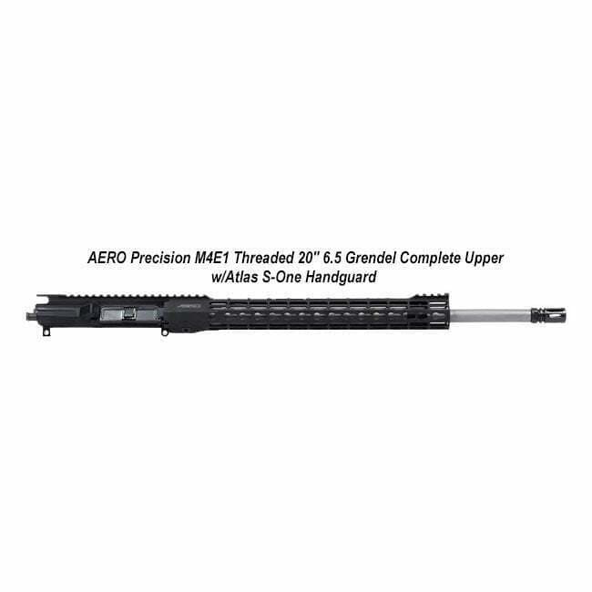 AERO Precision M4E1 Threaded 20" 6.5 Grendel Complete Upper w/Atlas S-One Handguard - Thumbnail 1