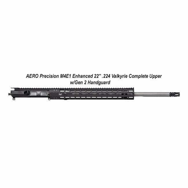 AERO Precision M4E1 Enhanced 22" .224 Valkyrie Complete Upper w/Gen 2 Handguard - Thumbnail 1
