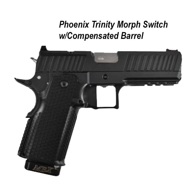 Phoenix Trinity Morph Switch w/Compensated Barrel - Image 1