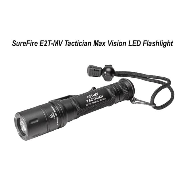 SureFire E2T MV Tactician Max Vision LED Flashlight - Thumbnail 1