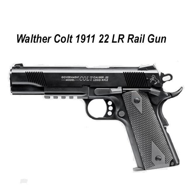 Walther Colt 1911 22 LR Rail Gun - Thumbnail 1