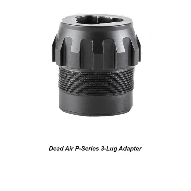 Dead Air P-Series 3-Lug Adapter - Thumbnail 1