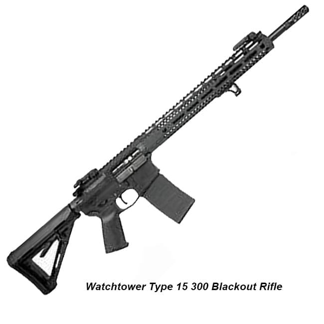 Watchtower Type 15 300 Blackout Rifle - Thumbnail 1
