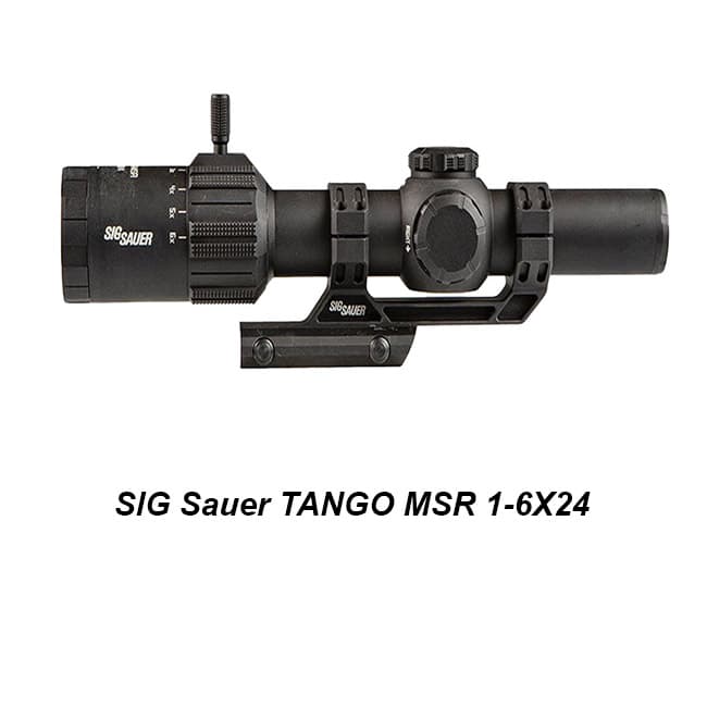 SIG Sauer TANGO MSR 1-6X24 - Image 1