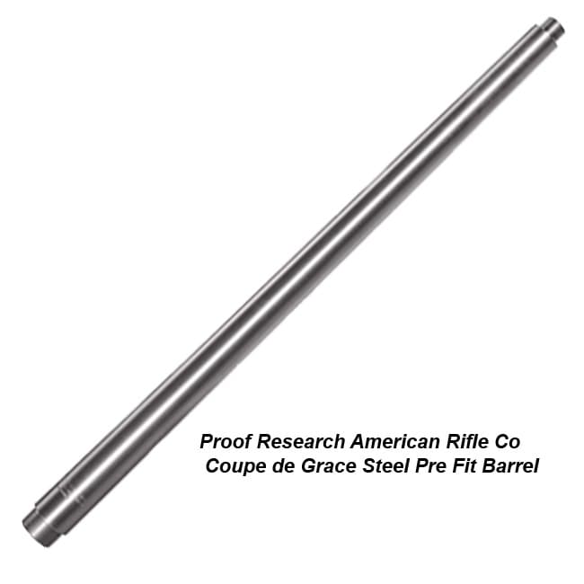 Proof Research American Rifle Co. Coupe de Grace Steel Pre Fit Barrel - Thumbnail 1