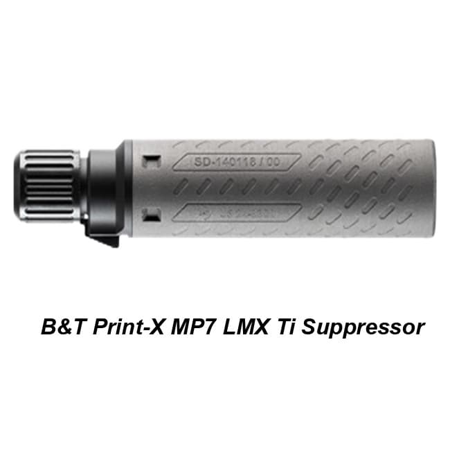 B&T Print-X MP7 LMX Ti Suppressor - Thumbnail 1