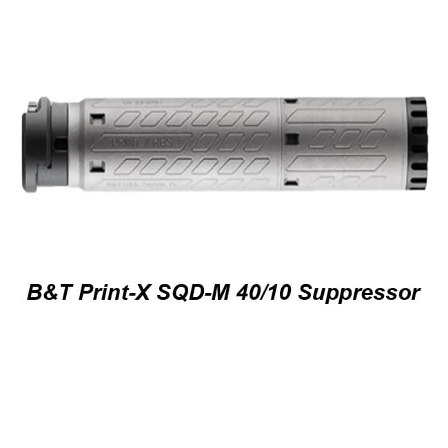 B&T Print-X SQD-M 40/10 Suppressor - Thumbnail 1