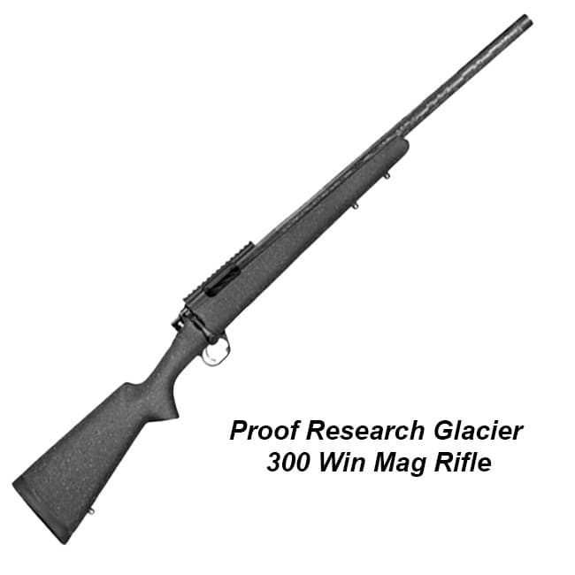 Proof Research Glacier 300 Win Mag Rifle - Thumbnail 1