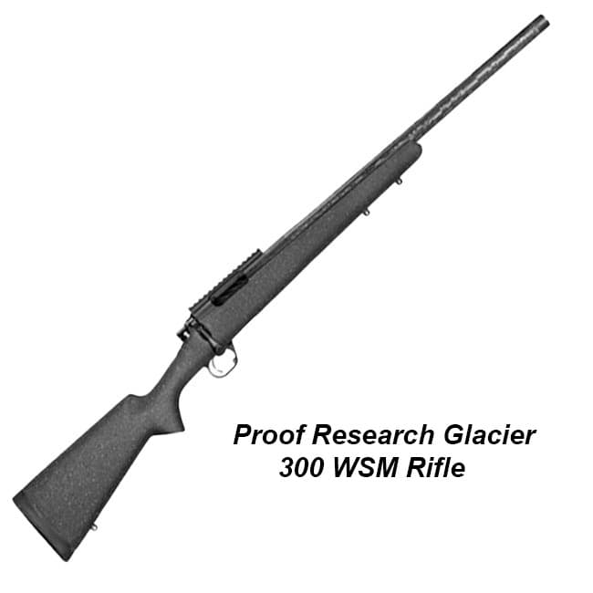 Proof Research Glacier 300 WSM Rifle - Thumbnail 1