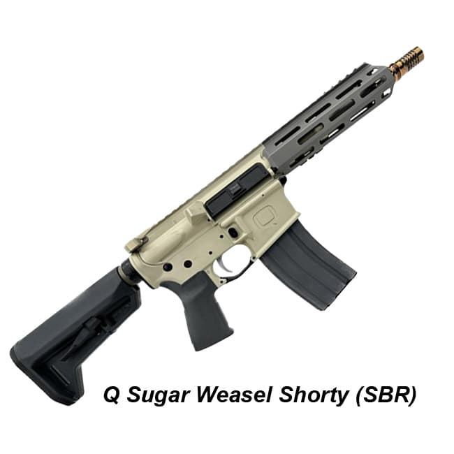 Q Sugar Weasel Shorty (SBR) - Thumbnail 1