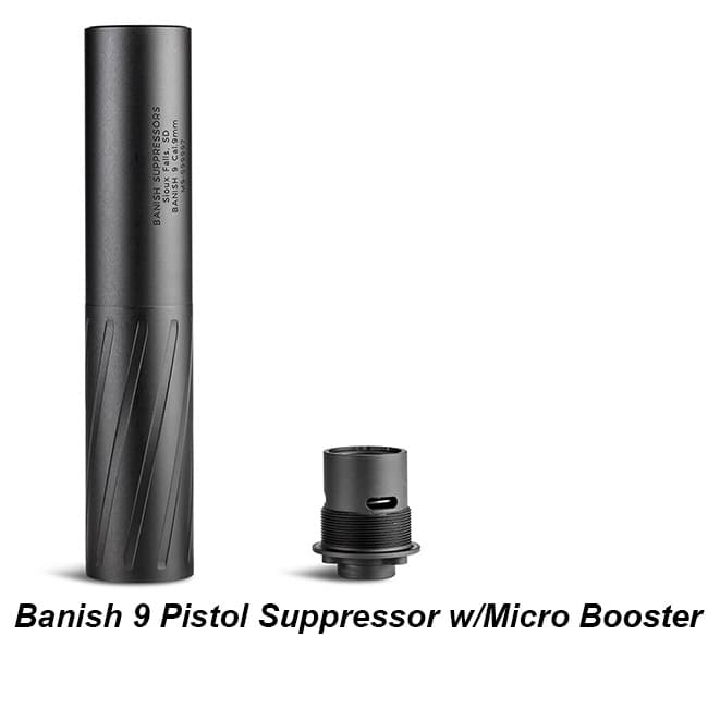 Banish 9 Pistol Suppressor w/Micro Booster - Thumbnail 1