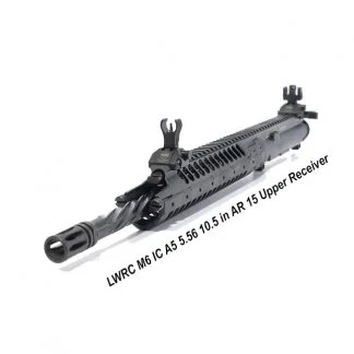 LWRC M6 IC A5 5.56 10.5 in AR 15 Upper Receiver , in Stock, For Sale