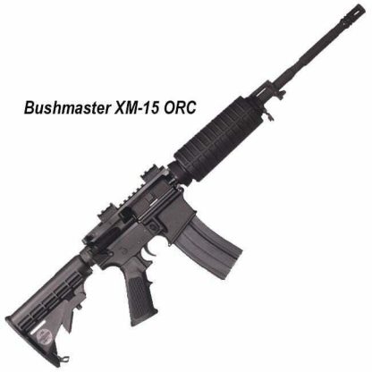 Bushmaster Xm 15 Orc