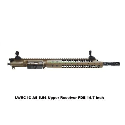 Lwrc Ic A5 5.56 Upper Fde