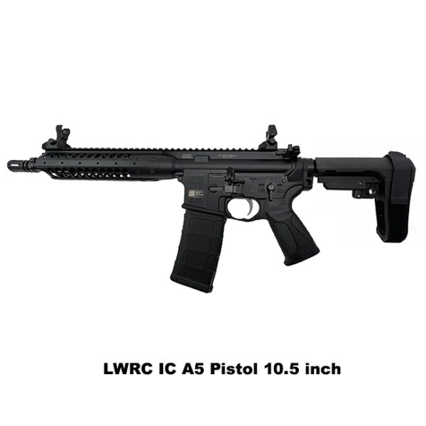 Lwrc Ic A5 Pistol, 10.5 Inch, Lwrc Ica5P5B10Sba3, Lwrc Ica5P5B10, Lwrc, For Sale, In Stock, On Sale