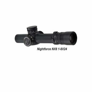 NIghtforce NX8, MOA, 1-8X24, C600, 847362015538, in Stock, For Sale