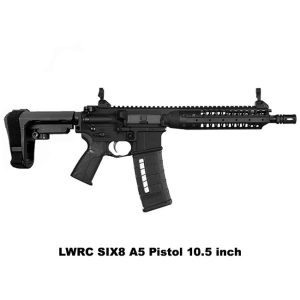 LWRC SIX8 A5 Pistol, LWRC 6.8 SPC Pistol, 10.5 inch, BLK, LWRC SIX8A5PB10SBA3, LWRC 850006403455, For Sale, in Stock, on Sale