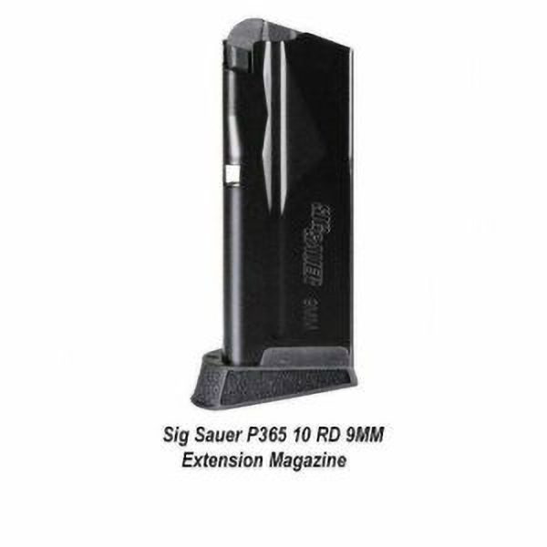 Sig Sauer P365 10 Rd 9Mm Extension Magazine, Mag365910X, 798681583614, For Sale, In Stock, On Sale