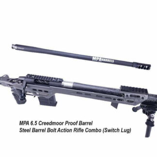 MPA 6.5 Creedmoor Proof Barrel / Steel Barrel Bolt Action Rifle Combo (Switch Lug), in Stock, on Sale