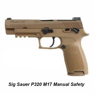 Sig Sauer P320 M17 Manual Safety, 320F-9-M17-MS, 798681582686, for Sale, in Stock, on Sale