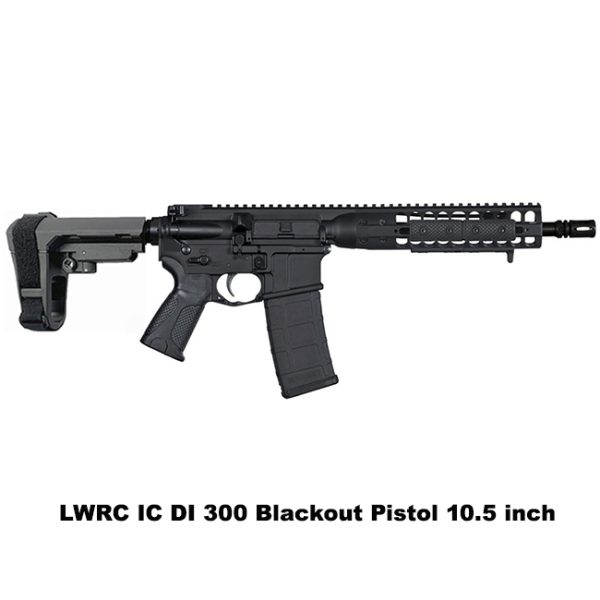 Lwrc Ic Di 300 Blackout Pistol, Lwrc Di 300 Blk Pistol, Lwrc Icdip3B10, Lwrc Icdip3B10Sba3, For Sale, In Stock, On Sale