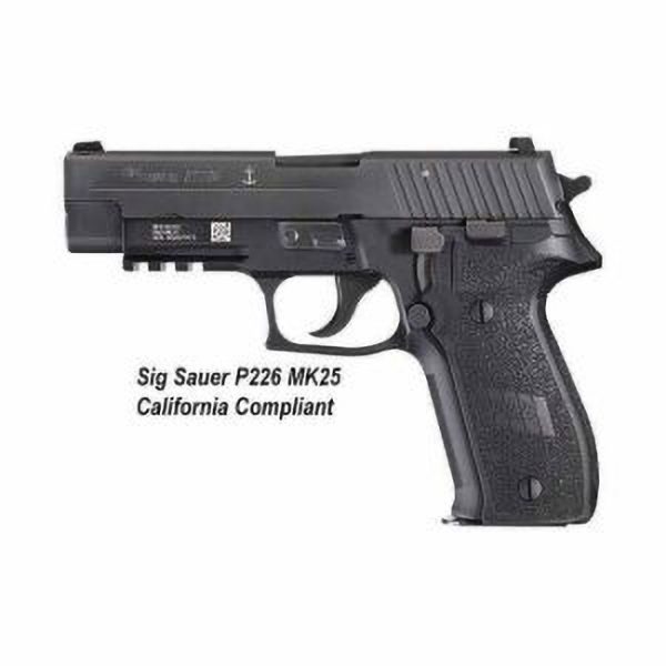 Sig Sauer P226 Mk25 California Compliant, Mk25Ca, 798681437313 For Sale, In Stock, On Sale