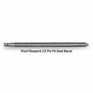 Proof Research CZ Pre Fit Steel Barrels, in Stock, For Sale