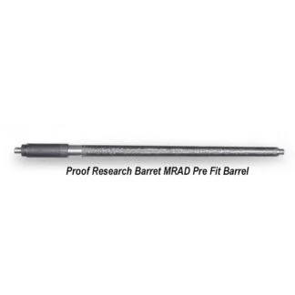 proof research barret MRAD pre fit barrel
