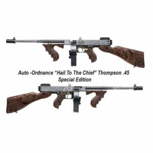 Auto Ordnance hail to chief both sides