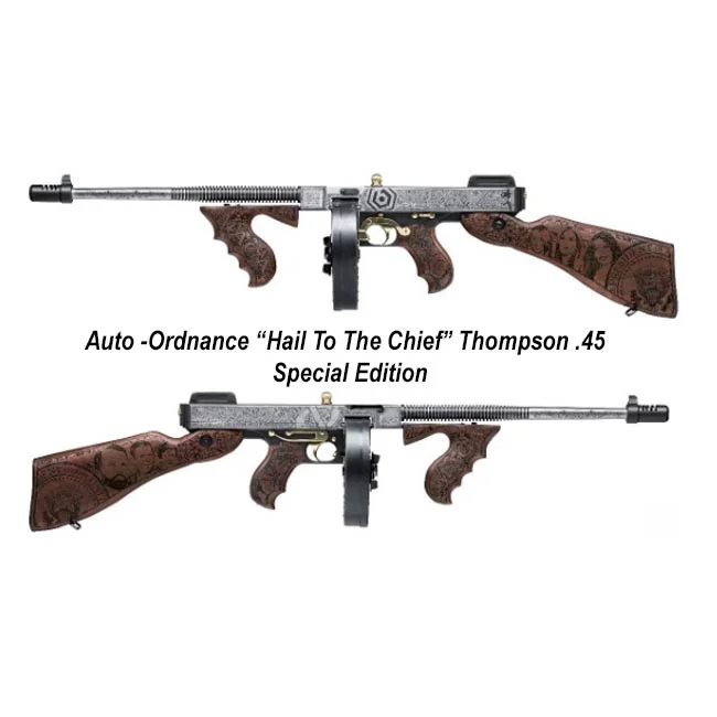 Auto-Ordnance Hail To The Chief .45