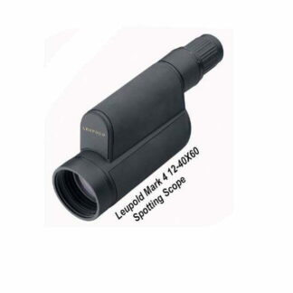 Leupold Mark 4 12-40X60 Tactical Spotting Scope, in Stock, For Sale