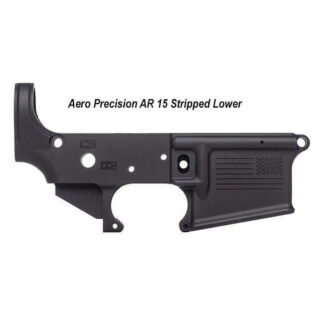 Aero Precision AR 15 Stripped Lower, in Stock, For Sale