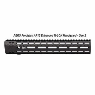 AERO Precision AR15 Enhanced M-LOK Handguard - Gen 2, APRA100275C, in Stock, For Sale