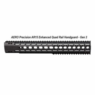 AERO Precision AR15 Enhanced Quad Rail Handguards - Gen 2, APRA100210C, in Stock, For Sale