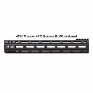 AERO Precision AR15 Quantum M-LOK Handguard, in Stock, For Sale