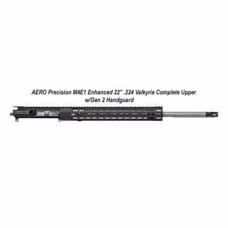 AERO Precision M4E1 Enhanced 22" .224 Valkyrie Complete Upper w/Gen 2 Handguard, Black, APPG640251P58, in Stock, For Sale