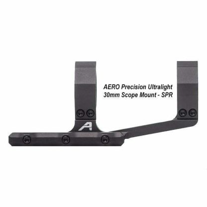 AERO Precision Ultralight 30mm Scope Mount - SPR, Black, APRA210600, 00815421020106, in Stock, For Sale
