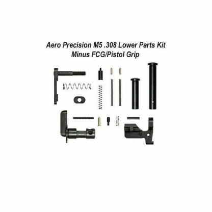 AERO Precision M5 .308 Lower Parts Kit Minus FCG/Pistol Grip, APRH100386C, 00815421021202, in Stock, For Sale