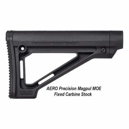AERO Precision Magpul MOE Fixed Carbine Stock, APRH100912C, 00840014606870, in Stock, for Sale